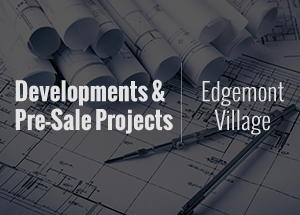 Edgemont development projects